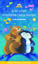 Solo, t. 03: Solo chez madame Deux-Temps